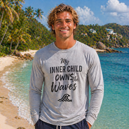 My INNER CHILD OWNS the Waves - Long sleeve tee
